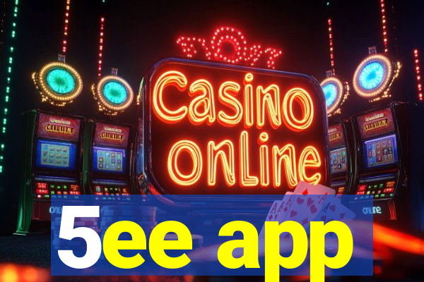 5ee app